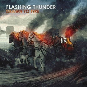 Flashing Thunder : Drawn to Fire